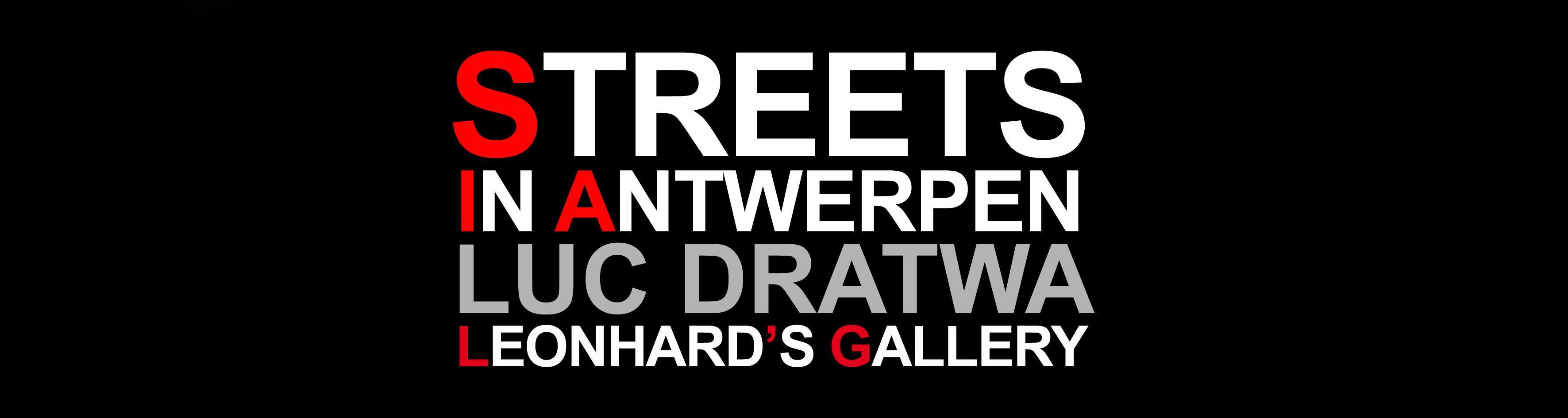 Luc Dratwa - Streets - expo - Leonhard's Gallery